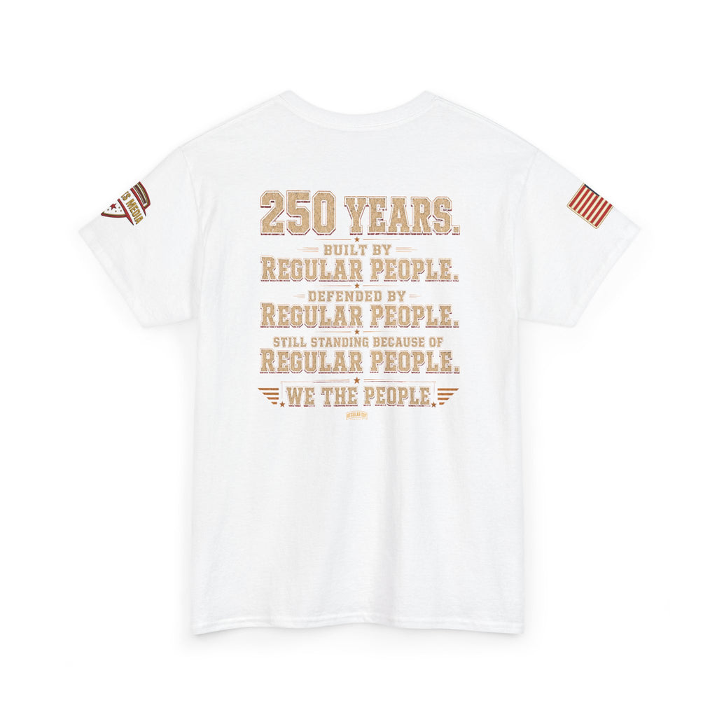 Regular Guy Supply — America 250 Tee | We The People | 1776-2026